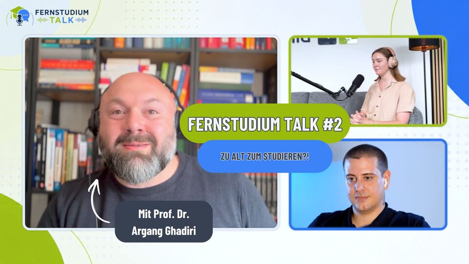 Folge: Zu alt zum Studieren? Mit Prof. Dr. Argang Ghadiri